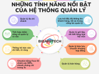 Những tính năng nổi bật của hệ thống quản lý BIGAPPTECH